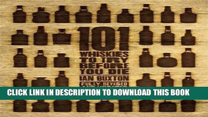 Best Seller 101 Whiskies to Try Before You Die Free Read