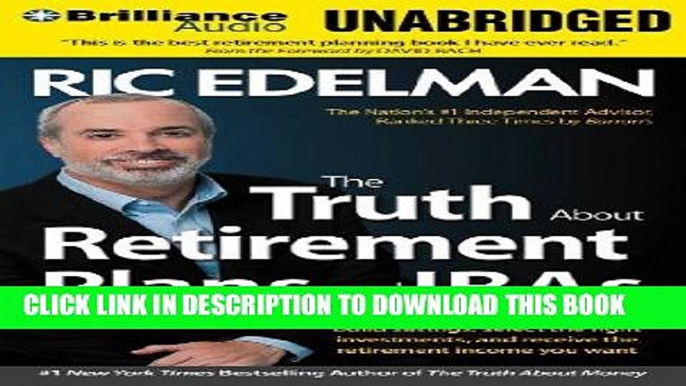 Best Seller The Truth About Retirement Plans and IRAs: All the Strategies You Need to Build