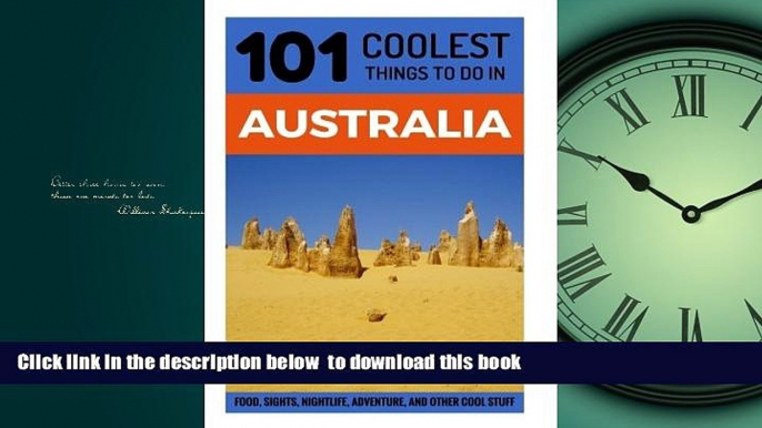 Best book  Australia: Australia Travel Guide: 101 Coolest Things to Do in Australia (Sydney,