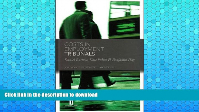 READ BOOK  Costs in Employment Tribunals (Jordans Employment Law Series) FULL ONLINE