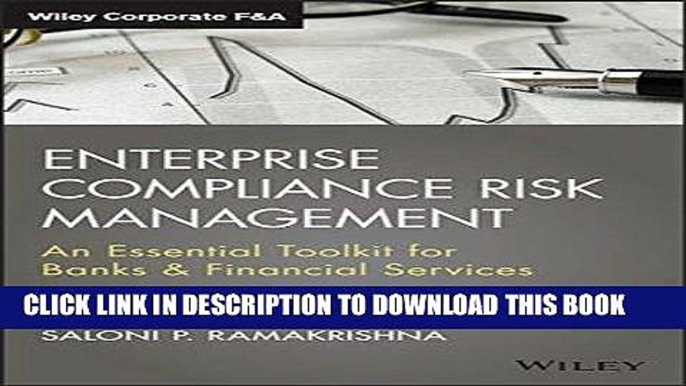 [PDF] Enterprise Compliance Risk Management: An Essential Toolkit for Banks and Financial Services