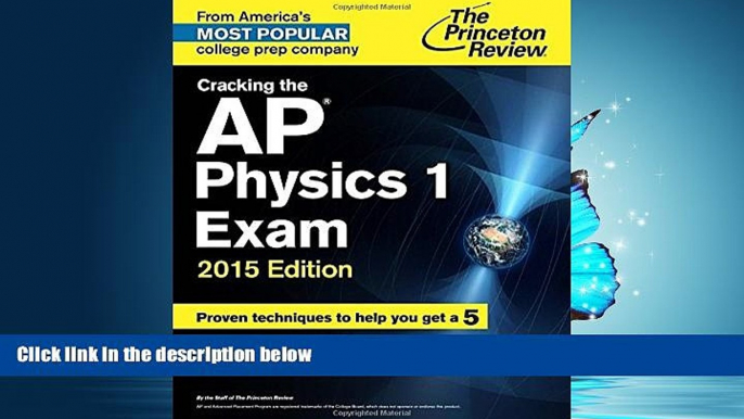 READ THE NEW BOOK  Cracking the AP Physics 1 Exam, 2015 Edition (College Test Preparation) BOOOK