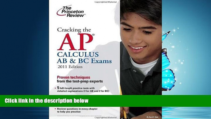 READ THE NEW BOOK  Cracking the AP Calculus AB   BC Exams, 2011 Edition (College Test Preparation)