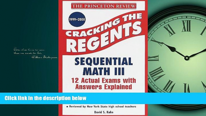 READ THE NEW BOOK  Princeton Review: Cracking the Regents: Sequential Math III, 1999-2000 Edition