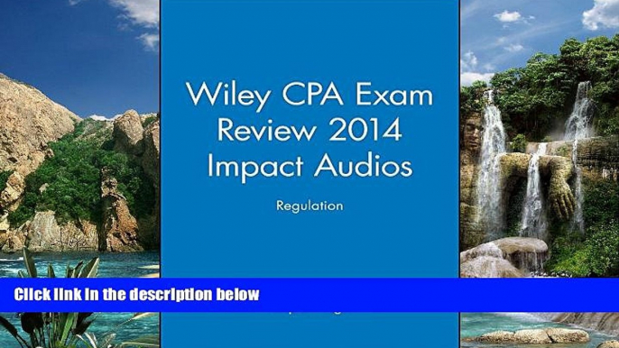 Buy NOW  Wiley CPA Exam Review 2014 Impact Audios: Regulation (Wiley CPA Exam Review Impact