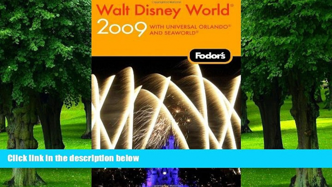 Buy NOW Fodor s Fodor s Walt Disney World 2009: plus Universal Orlando and SeaWorld (Travel