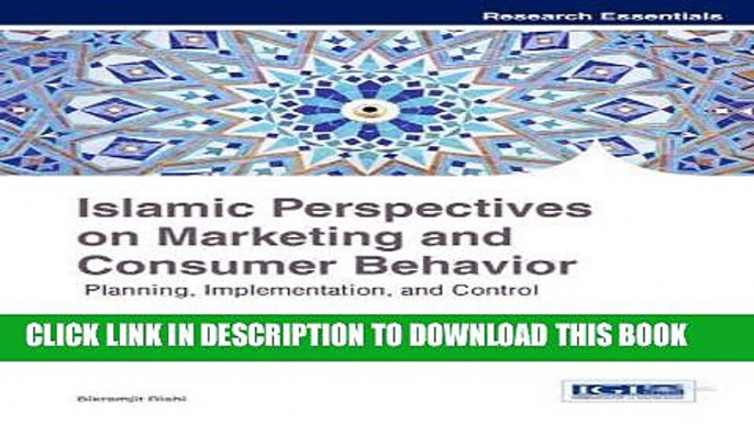 [PDF] Epub Islamic Perspectives on Marketing and Consumer Behavior: Planning, Implementation, and