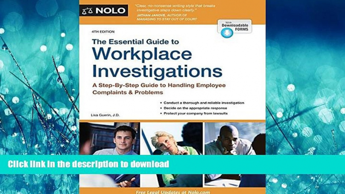 READ BOOK  Essential Guide to Workplace Investigations, The: A Step-By-Step Guide to Handling