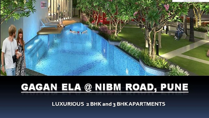 Gagan Ela By Gagan Developers | Gagan Ela NIBM Road | Pune