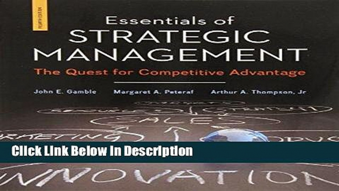 [PDF] Essentials of Strategic Management: The Quest for Competitive Advantage [PDF] Full Ebook