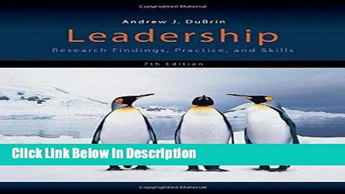 [PDF] Leadership: Research Findings, Practice, and Skills [Download] Online