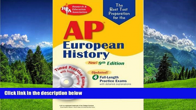 READ THE NEW BOOK  AP European History w/CD-ROM (REA) The Best Test Prep: 9th Edition (Advanced