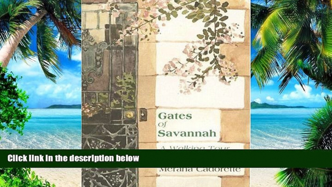 Merana Cadorette Gates of Savannah:: A Walking Tour  Audiobook Download