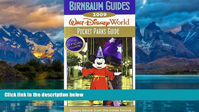 Buy  Birnbaum s Walt Disney World 2009 Pocket Parks Guide (Birnbaum s Walt Disney World Pocket