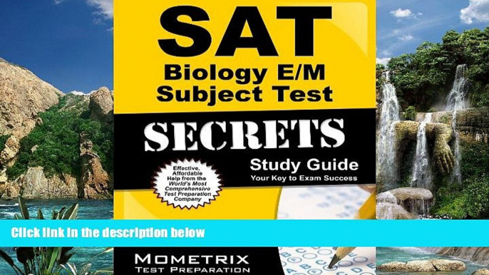 Deals in Books  SAT Biology E/M Subject Test Secrets Study Guide: SAT Subject Exam Review for the