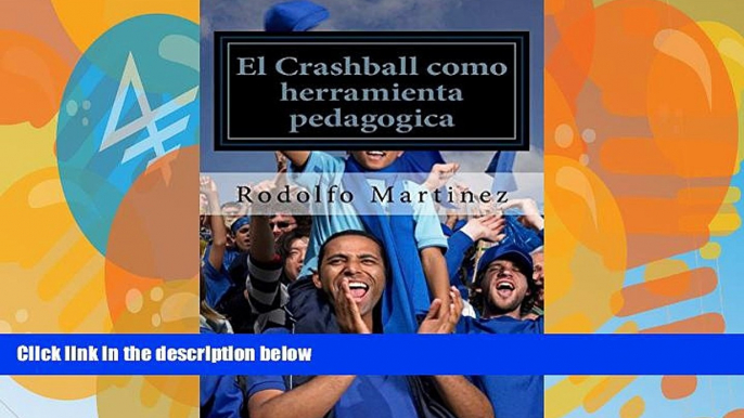 Deals in Books  El Crashball como herramienta pedagogica (Spanish Edition)  READ PDF Best Seller