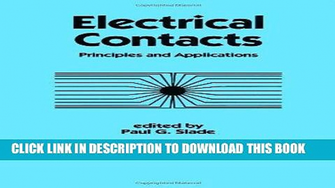 [READ] Online Electrical Contacts: Principles and Applications (Electrical Engineering and