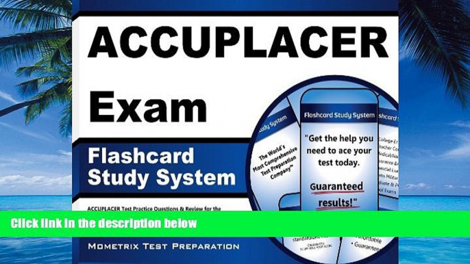 Buy  ACCUPLACER Exam Flashcard Study System: ACCUPLACER Test Practice Questions   Review for the