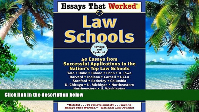 Pre Order Essays That Worked for Law Schools: 40 Essays from Successful Applications to the