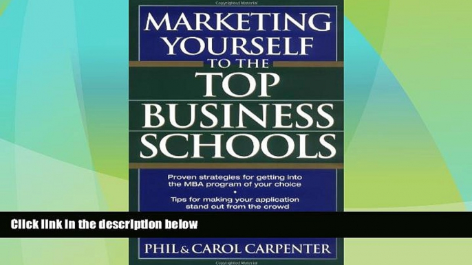 Best Price Marketing Yourself to the Top Business Schools Phil Carpenter For Kindle