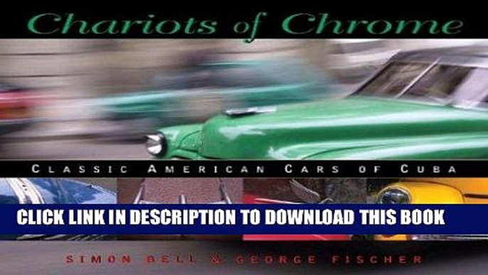 [PDF] Epub Chariots of Chrome: Classic American Cars of Cuba Full Download