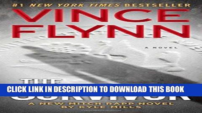 [PDF] Mobi The Survivor (A Mitch Rapp Novel) Full Download