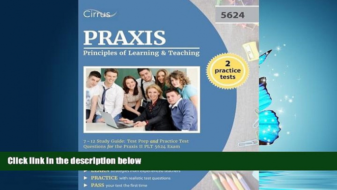 READ book Praxis Principles of Learning and Teaching 7-12 Study Guide: Test Prep and Practice Test