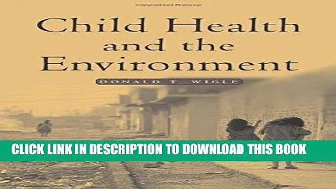 [READ] Kindle Child Health and the Environment (Medicine) Free Download