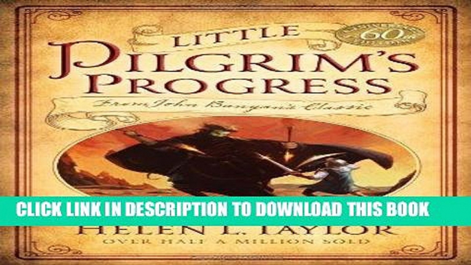 [PDF] Little Pilgrim s Progress: From John Bunyan s Classic Full Online