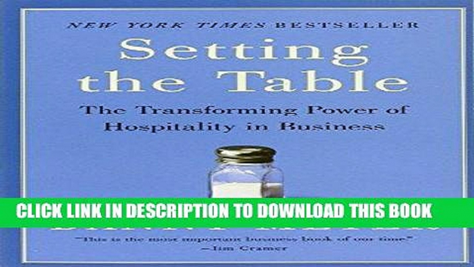 MOBI DOWNLOAD Setting the Table: The Transforming Power of Hospitality in Business PDF Online