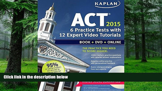 Best Price Kaplan ACT 2015 6 Practice Tests with 12 Expert Video Tutorials: Book + DVD + Online