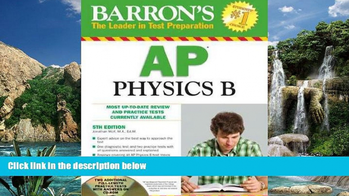 Buy Jonathan-(Author) Wolf Barron s AP Physics B [With CDROM]Â Â  [BARRON AP PHYSICS B 5/E W/CD]