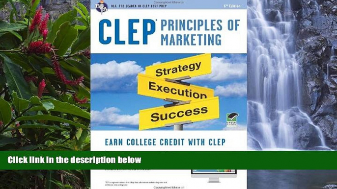 Buy James E. Finch CLEPÂ® Principles of Marketing Book + Online (CLEP Test Preparation) Full Book