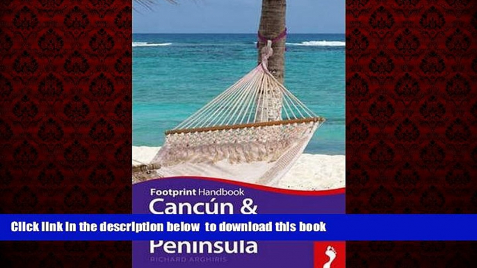 Read books  Cancun   Yucatan Peninsula Handbook (Footprint - Handbooks) BOOOK ONLINE