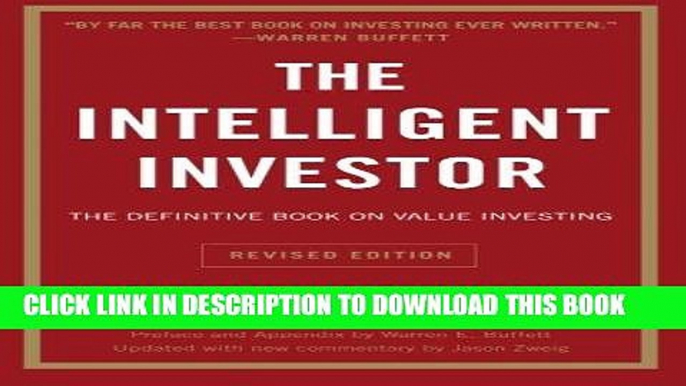 [FREE] Ebook The Intelligent Investor: The Definitive Book on Value Investing. A Book of Practical