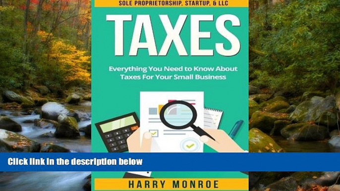 READ book Taxes: Everything You Need to Know About Taxes For Your Small Business - Sole