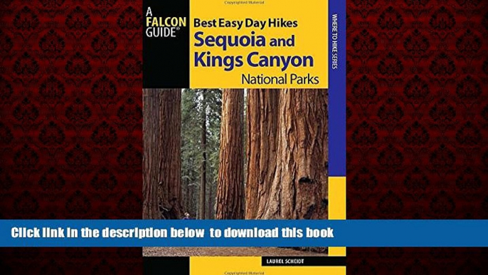 Read books  Best Easy Day Hikes Sequoia and Kings Canyon National Parks (Best Easy Day Hikes