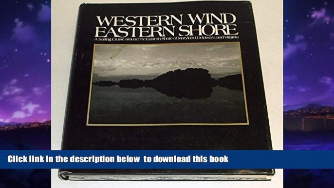 liberty books  Western Wind, Eastern Shore: A Sailing Cruise Around the Eastern Shore of Maryland,