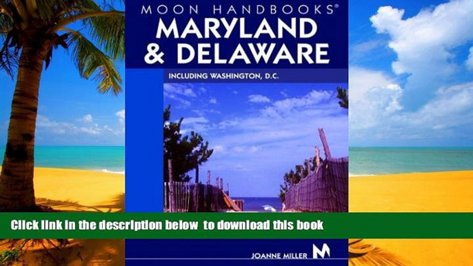 liberty books  Moon Handbooks Maryland and Delaware: Including Washington, D.C. BOOOK ONLINE