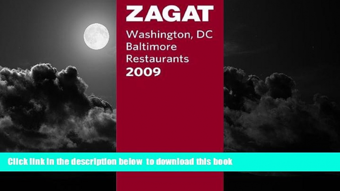 liberty book  Zagatsurvey 2009 Washington, DC Baltimore Restaurants (Zagatsurvey: Washington