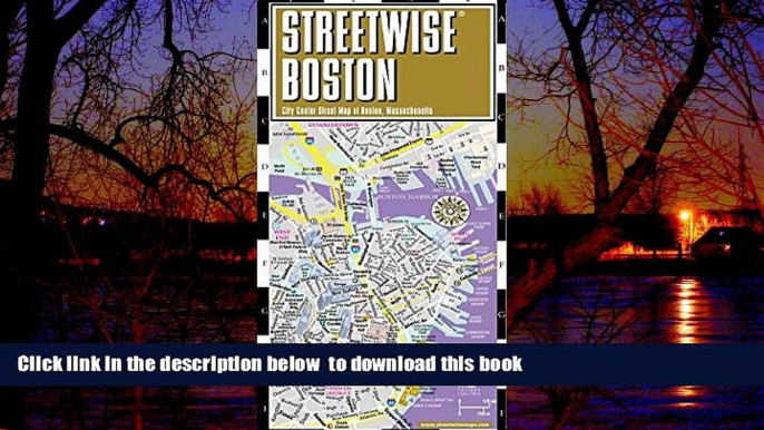 Read books  Streetwise Boston Map - Laminated City Center Street Map of Boston, Massachusetts -