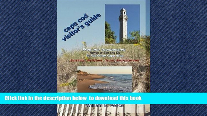 Best book  Cape Cod Visitor s Guide: Free and Inexpensive Things To See and Do In The Outer Cape