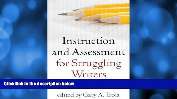 Buy NOW  Instruction and Assessment for Struggling Writers: Evidence-Based Practices (Challenges