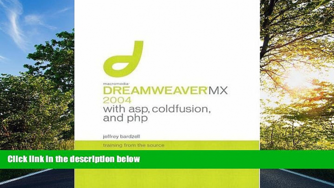 READ book Macromedia Dreamweaver MX 2004 with ASP, ColdFusion, and PHP: Training from the Source