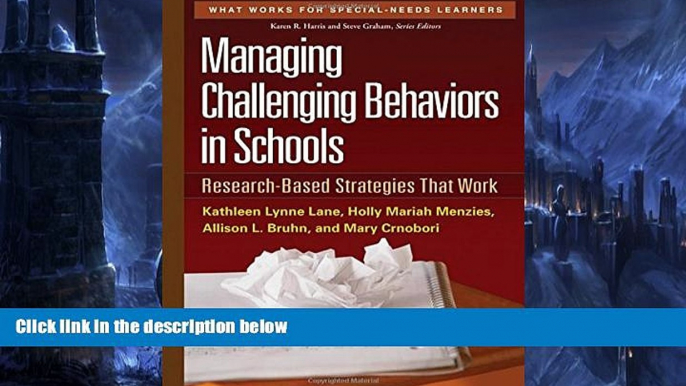 Deals in Books  Managing Challenging Behaviors in Schools: Research-Based Strategies That Work