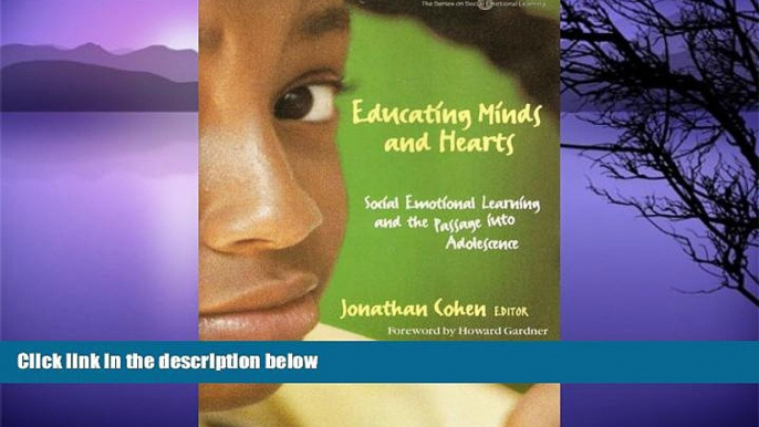 Deals in Books  Educating Minds and Hearts: Social Emotional Learning and the Passage into