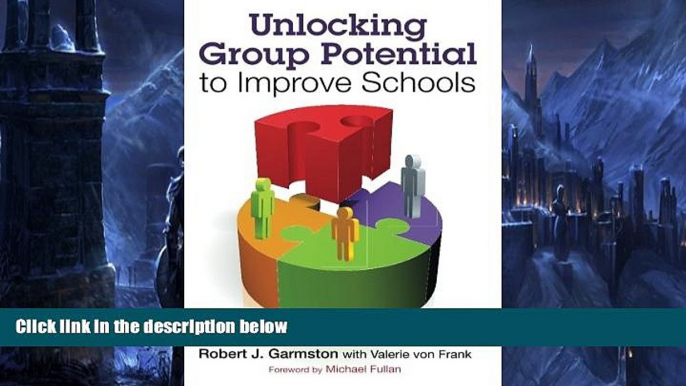 Buy NOW  Unlocking Group Potential to Improve Schools  Premium Ebooks Best Seller in USA