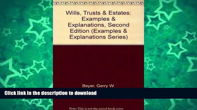 READ  Wills, Trusts   Estates: Examples   Explanations, Second Edition (Examples   Explanations