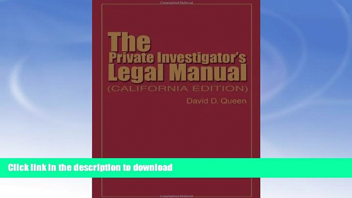 GET PDF  The Private Investigator s Legal Manual: (California Edition) FULL ONLINE