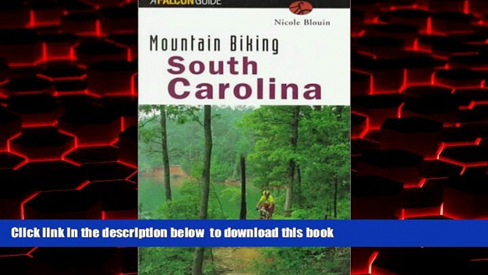 liberty books  Mountain Biking South Carolina (State Mountain Biking Series) BOOOK ONLINE